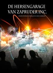 Cover of: De Hersengarage van Zapruder Inc.