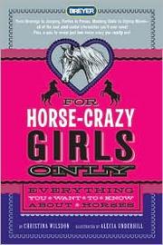 Cover of: For Horse-Crazy Girls Only