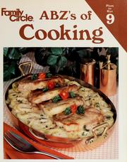 Cover of: ABZ's of cooking by Lucy Wing
