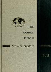 Cover of: The 1975 World Book year book: the annual supplement to the World book encyclopedia : a review of the events of 1974