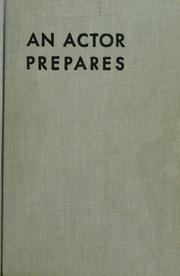 Cover of: An  actor prepares by Konstantin Stanislavsky