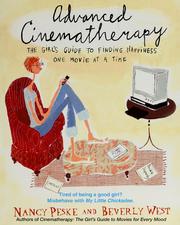 Cover of: Advanced Cinematherapy: The Girl's Guide to Finding Happiness One Movie at a Time