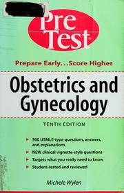 Obstetrics and gynecology by Michele Wylen