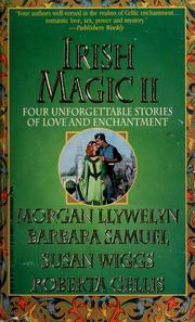 Cover of: Irish magic II by Morgan Llywelyn ... [et al.].