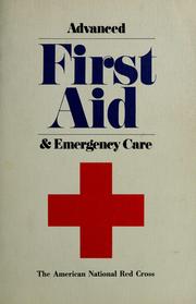 Cover of: Advanced first aid and emergency care. by American National Red Cross