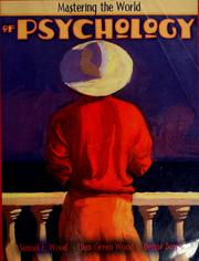 Cover of: Mastering the world of psychology by Samuel E. Wood