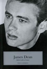 Cover of: James Dean: Rebel With A Cause (Indiana Biography) (Indiana Biography Series)