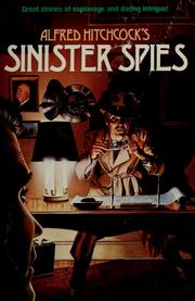 Cover of: Alfred Hitchcock's sinister spies. by 