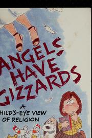 Cover of: Angels have gizzards by Lois Blanchard Eades