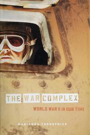 Cover of: The  war complex: World War II in our time