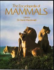 Cover of: The Encyclopedia of Mammals by David W. Macdonald