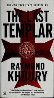Cover of: The last templar by Raymond Khoury