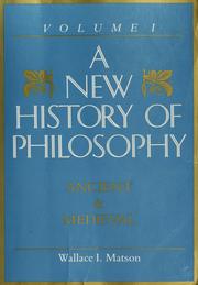 Cover of: A  new history of philosophy by Wallace I. Matson