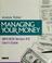 Cover of: Andrew Tobias' Managing your money