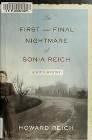 Cover of: The First and Final Nightmare of Sonia Reich by Howard Reich
