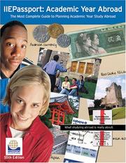 Cover of: IIE Passport 2005: Short-Term Study Abroad--The Most Complete Guide to Summer and Short-Term Study Abroad (Academic Year Abroad)