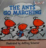 Cover of: The ants go marching (Sing and read storybook)