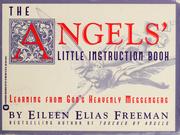 Cover of: The  angels' little instruction book: learning from God's heavenly messengers