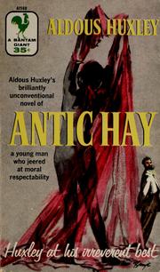 Cover of: Antic hay by Aldous Huxley