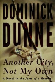 Cover of: Another city, not my own by Dominick Dunne