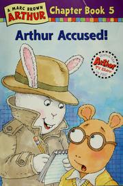 Cover of: Arthur accused!