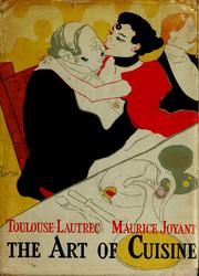 Cover of: The art of cuisine by Henri de Toulouse-Lautrec