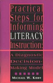 Practical steps for informing literacy instruction by Michael W. Kibby