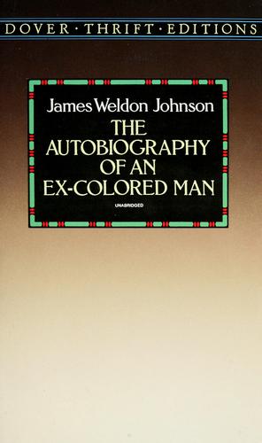 The  autobiography of an ex-colored man by James Weldon Johnson