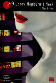 Cover of: Audrey Hepburn's neck by Alan Brown