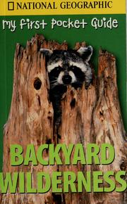 Cover of: Backyard wilderness by Catherine Herbert Howell