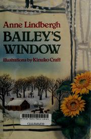 Cover of: Bailey's window by Anne Lindbergh