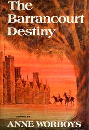Cover of: The  Barrancourt Destiny by Anne Worboys