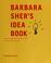 Cover of: Barbara Sher's idea book