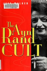 Cover of: The  Ayn Rand cult by Jeff Walker