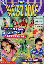Cover of: The Beast from Beneath the Cafeteria! (Weird Zone, No. 3)
