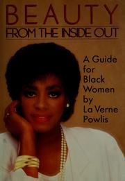 Cover of: Beauty from the inside out: a guide for Black women