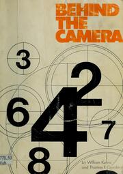 Cover of: Behind the camera by William Kuhns