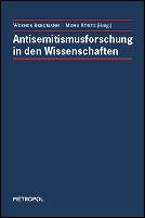 Cover of: Antisemitismusforschung in den Wissenschaften by hrsg. von Werner Bergmann und Mona Körte