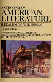 Cover of: Anthology of American literature by general editor, George McMichael ; advisory editors, Frederick Crews ... [et al.].