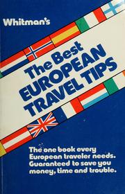 The best European travel tips by John Whitman