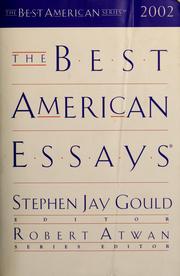 Cover of: The best American essays 2002 by edited and with an introduction by Stephen Jay Gould ; Robert Atwan, series editor.