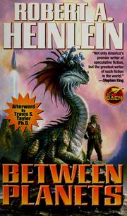 Cover of: Between planets by Robert A. Heinlein