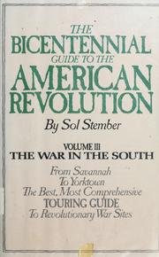 Cover of: The bicentennial guide to the American Revolution by Sol Stember