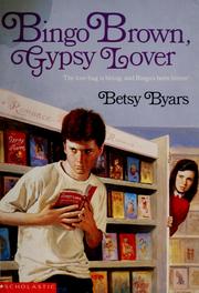 Cover of: Bingo Brown gypsy lover by Betsy Cromer Byars