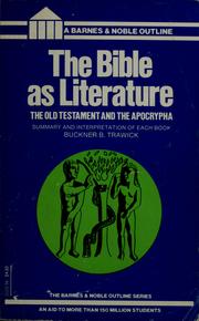 Cover of: The  Bible as literature: the Old Testament and Apocrypha
