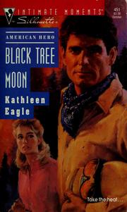 Cover of: Black Tree Moon by Kathleen Eagle