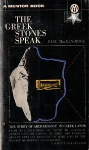 Cover of: The Greek stones speak: the story of archaeology in Greek lands