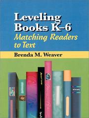 Cover of: Leveling books K-6: matching readers to text