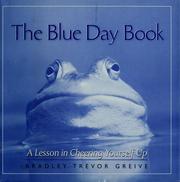 Cover of: The blue day book by Bradley Trevor Greive