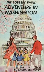 Cover of: The  Bobbsey twins' adventure in Washington. by Laura Lee Hope